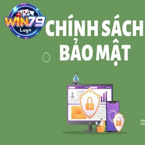 Chính sách bảo mật thông tin tuyệt đối tại cổng game